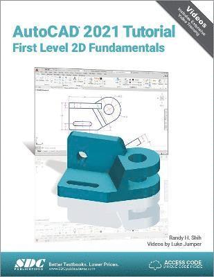 AutoCAD 2021 Tutorial First Level 2D Fundamentals 1