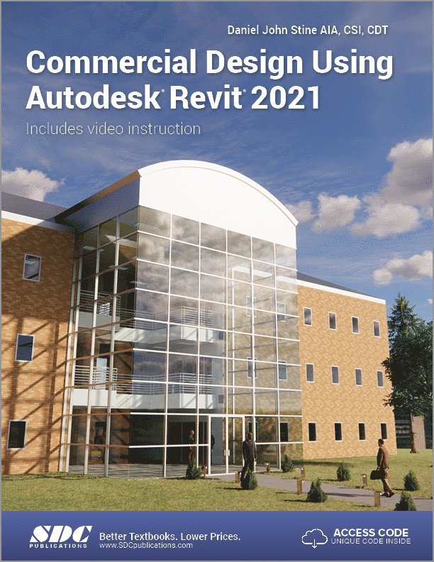 Daniel John Stine - Commercial Design Using Autodesk Revit 2021, Häftad