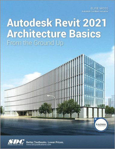 bokomslag Autodesk Revit 2021 Architecture Basics