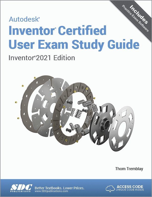 Thom Tremblay - Autodesk Inventor Certified User Exam Study Guide, Häftad