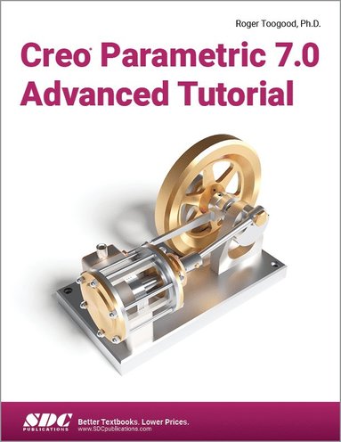 bokomslag Creo Parametric 7.0 Advanced Tutorial