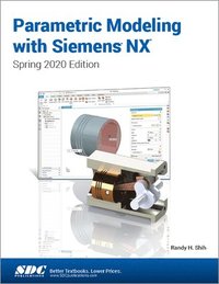 bokomslag Parametric Modeling with Siemens NX