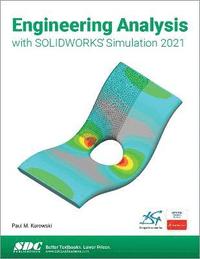 bokomslag Engineering Analysis with SOLIDWORKS Simulation 2021