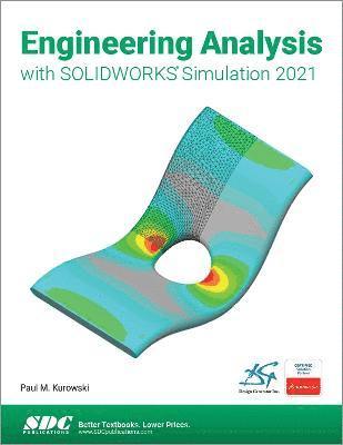 bokomslag Engineering Analysis with SOLIDWORKS Simulation 2021