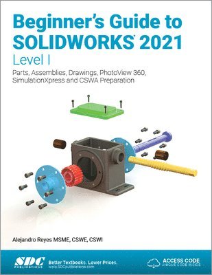 bokomslag Beginner's Guide to SOLIDWORKS 2021 - Level I