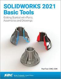 bokomslag SOLIDWORKS 2021 Basic Tools