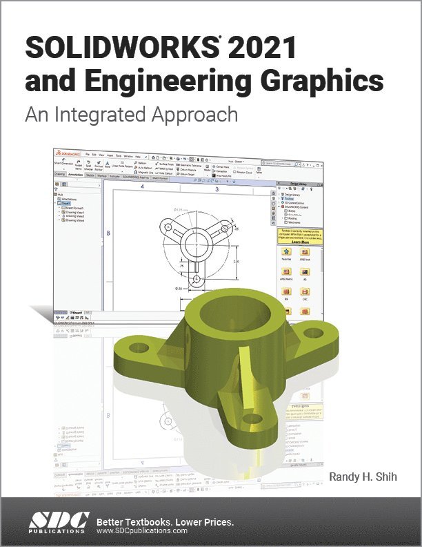 Randy H. Shih - SOLIDWORKS 2021 and Engineering Graphics, Häftad