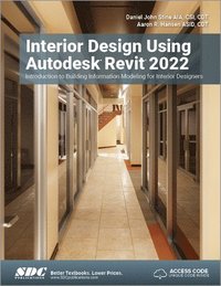bokomslag Interior Design Using Autodesk Revit 2022