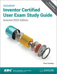 bokomslag Autodesk Inventor Certified User Exam Study Guide