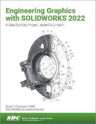 Engineering Graphics with SOLIDWORKS 2022 1