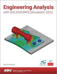 bokomslag Engineering Analysis with SOLIDWORKS Simulation 2022