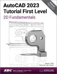 bokomslag AutoCAD 2023 Tutorial First Level 2D Fundamentals