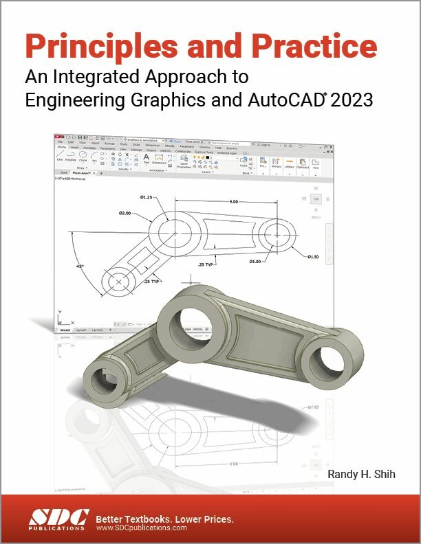 Randy H. Shih - Principles and Practice An Integrated Approach to Engineering Graphics and AutoCAD 2023, Häftad