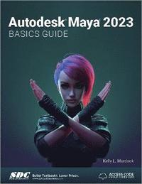 bokomslag Autodesk Maya 2023 Basics Guide