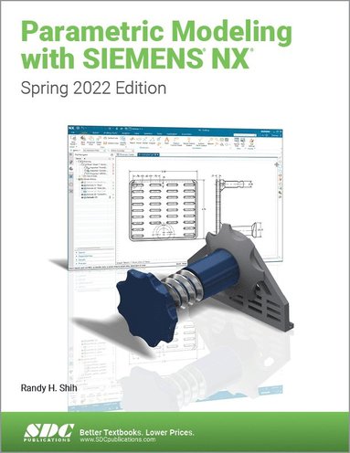 bokomslag Parametric Modeling with Siemens NX