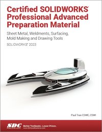 bokomslag Certified SOLIDWORKS Professional Advanced Preparation Material (SOLIDWORKS 2023)