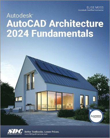 bokomslag Autodesk AutoCAD Architecture 2024 Fundamentals