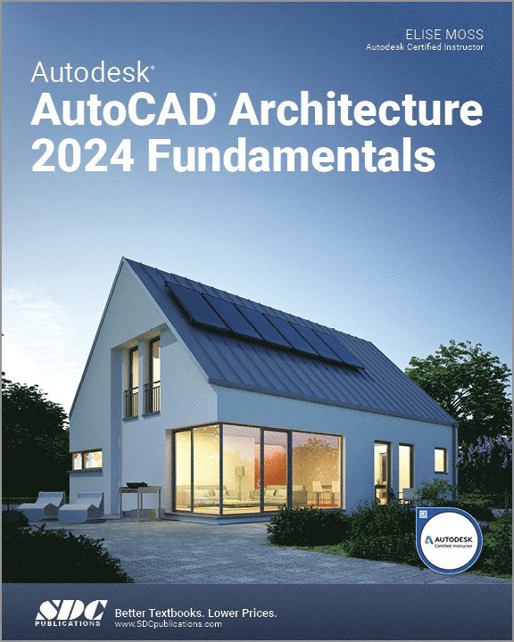 Autodesk AutoCAD Architecture 2024 Fundamentals 1