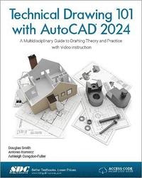 bokomslag Technical Drawing 101 with AutoCAD 2024