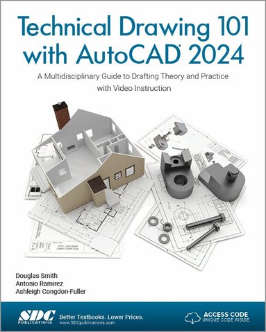 Ashleigh Congdon-Fuller, Antonio Ramirez, Douglas Smith - Technical Drawing 101 with AutoCAD 2024, Häftad