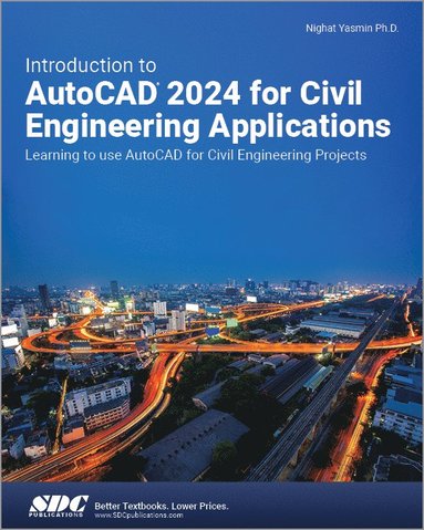 bokomslag Introduction to AutoCAD 2024 for Civil Engineering Applications