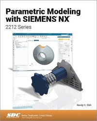 bokomslag Parametric Modeling with Siemens NX