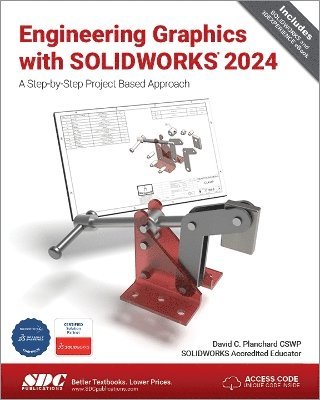 David C. Planchard - Engineering Graphics with SOLIDWORKS 2024, Häftad