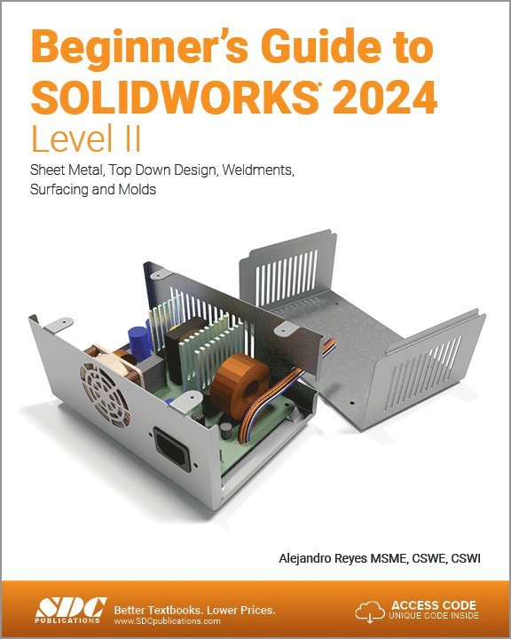 Alejandro Reyes - Beginner's Guide to SOLIDWORKS 2024 - Level II, Häftad