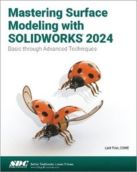 bokomslag Mastering Surface Modeling with SOLIDWORKS 2024