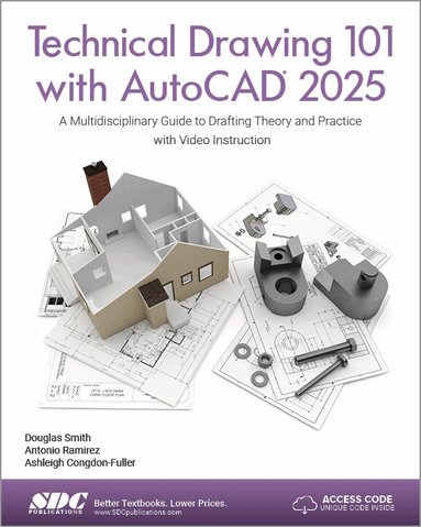 Ashleigh Congdon-Fuller, Antonio Ramirez, Douglas Smith - Technical Drawing 101 with AutoCAD 2025, Häftad
