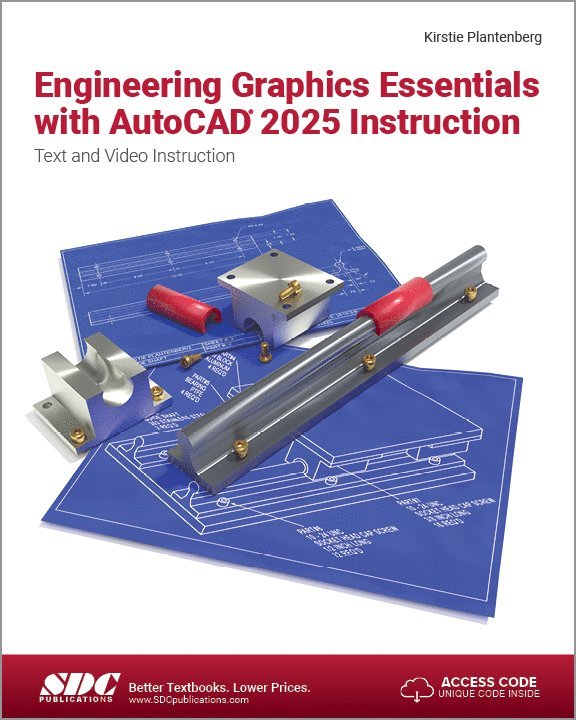 Kirstie Plantenberg - Engineering Graphics Essentials with AutoCAD 2025 Instruction, Häftad
