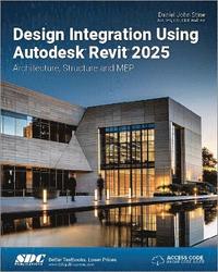 bokomslag Design Integration Using Autodesk Revit 2025