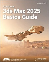 bokomslag Autodesk 3ds Max 2025 Basics Guide