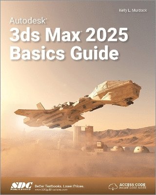 bokomslag Autodesk 3ds Max 2025 Basics Guide