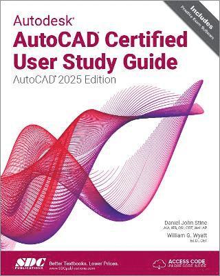 bokomslag Autodesk AutoCAD Certified User Study Guide