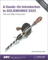 bokomslag Hands-On Introduction to SOLIDWORKS 2025