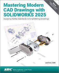bokomslag Mastering Modern CAD Drawings with SOLIDWORKS 2025