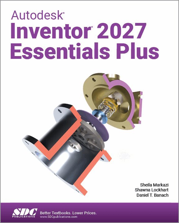 Daniel T. Banach, Shawna Lockhart, Sheila Markazi - Autodesk Inventor 2027 Essentials Plus, Häftad