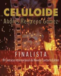 Andres Restrepo Gomez - Celuloide, Häftad