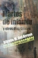 bokomslag Martes de infamia y otros días fatales