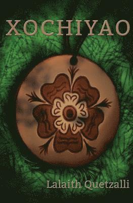 Lalaith Quetzalli - Xochiyao, Häftad