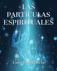 bokomslag Las partículas espirituales