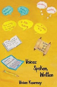 bokomslag Voices: Spoken, Written