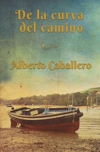 bokomslag De la curva del camino