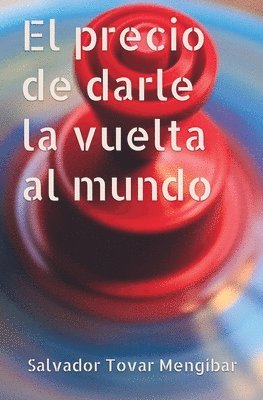 El precio de darle la vuelta al mundo 1