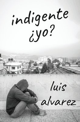 bokomslag Indigente ¿yo?