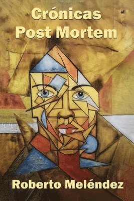 Roberto Meléndez - Crónicas post mortem, Häftad