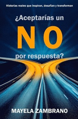 bokomslag ¿Aceptarías un NO por respuesta?