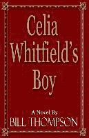 Bill Thompson - Celia Whitfield's Boy, Häftad
