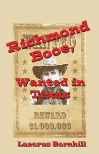 bokomslag Richmond Booe, Wanted in Texas